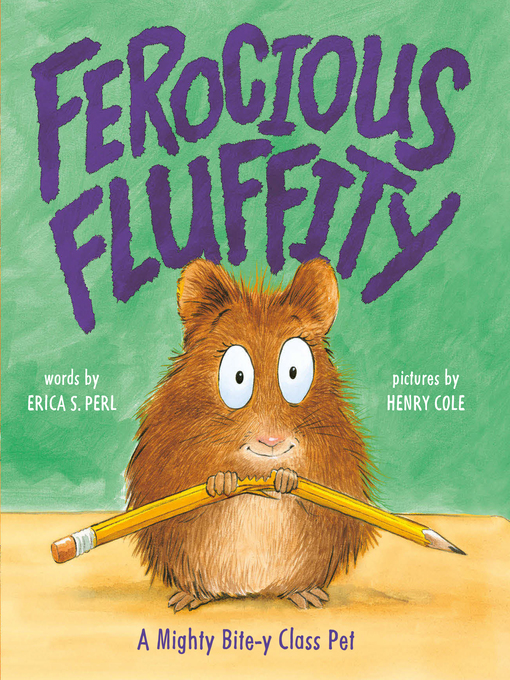 Title details for Ferocious Fluffity by Erica S. Perl - Available
